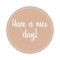 Etikett Have a nice day Ø80 brun 500 st/fp