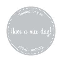 Etikett Have a nice day Ø80 grå 500 st/fp