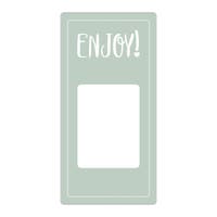 Etikett Enjoy / Have a nice day! 50 x 100 mm grön 500 st/fp